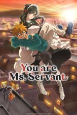 You are Ms. Servant (2024) You are Ms. Servant (2024)